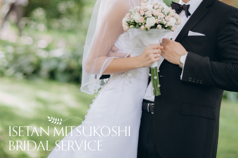 MITSUKOSHI ISETAN BRIDAL SERVICE